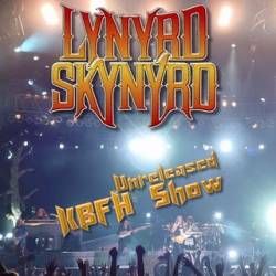 Lynyrd Skynyrd : Unreleased KBFH Show